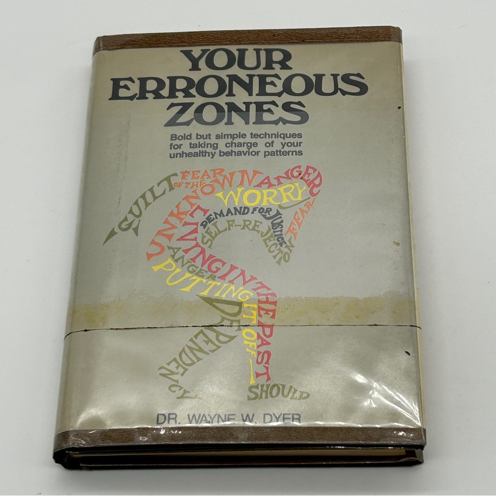 Your Erroneous Zones Dr. Wayne Dyer Hardcover Dust Jacket Very Good